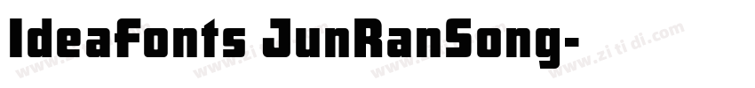 IdeaFonts JunRanSong字体转换
